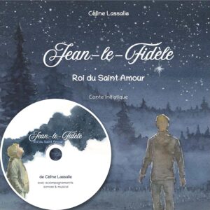 Conte Jean-le-Fidèle, Roi du Saint-Amour